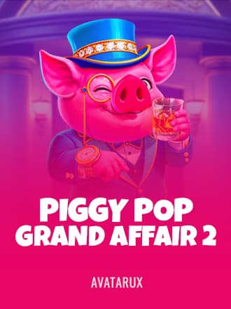 Piggy Pop Grand Affair 2