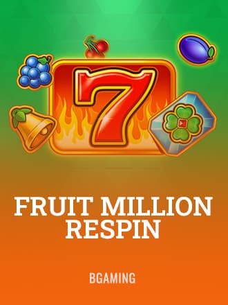 Fruit Million Respin