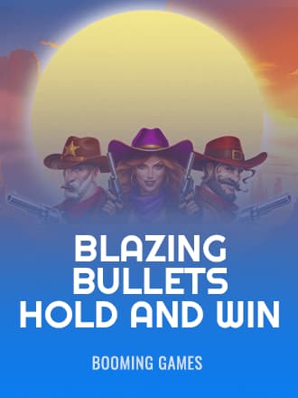 Blazing Bullets: Hold and Win