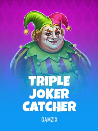 Triple Joker Catcher