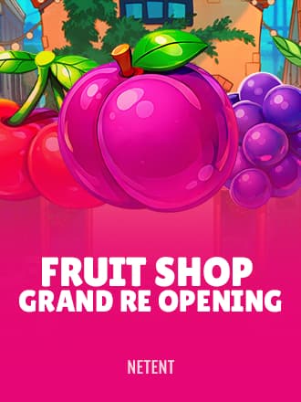 Fruit Shop Grand Re-Opening