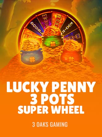 Lucky Penny 3 Pots: Super Wheel