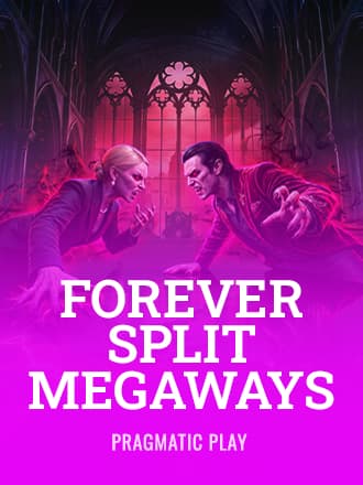 Forever Split Megaways