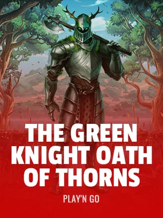 The Green Knight Oath of Thorns