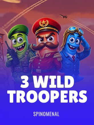 3 Wild Troopers